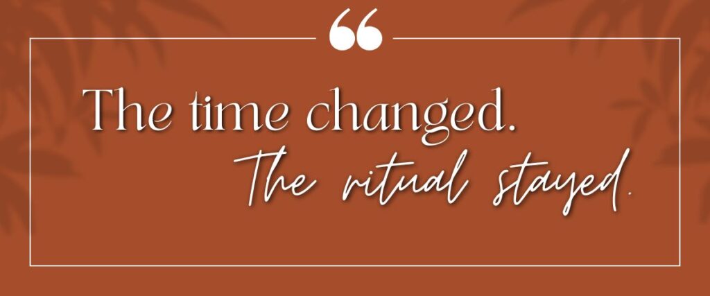 River & Ember quote card reading, the time changed, the ritual stayed.
