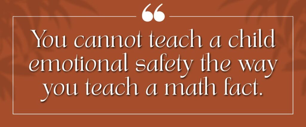 River & Ember quote card reading, you cannot teach a child emotional safety the way you teach a math fact.